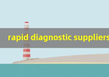 rapid diagnostic suppliers